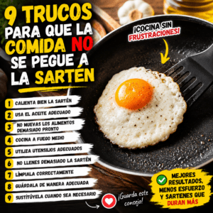 9 trucos para que la comida no se pegue a la sartén